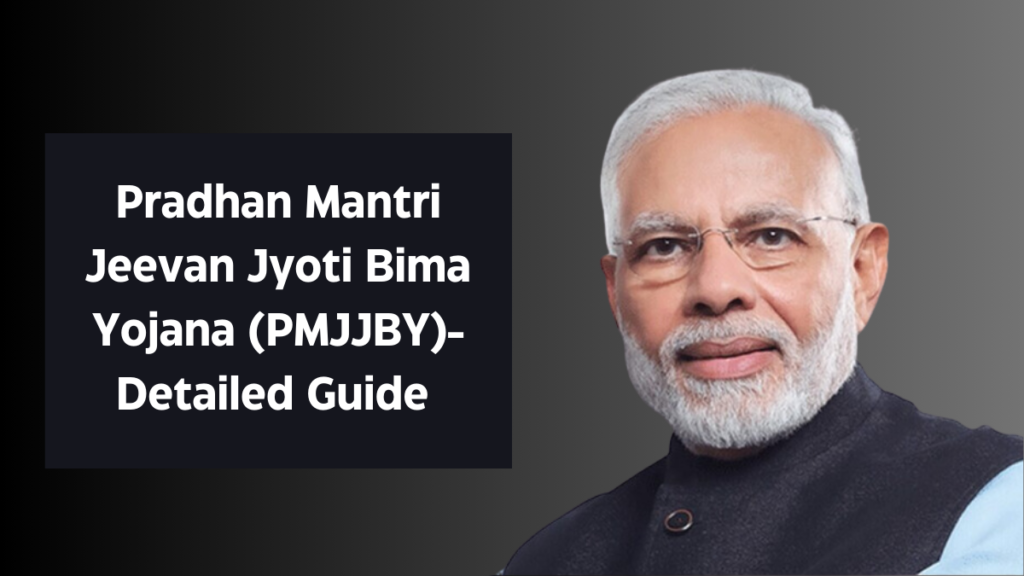 Pradhan Mantri Jeevan Jyoti Bima Yojana