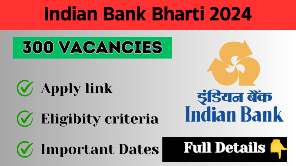 Indian Bank Bharti 2024